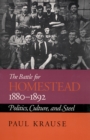 The Battle For Homestead, 1880-1892 : Politics, Culture, and Steel - Book