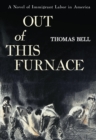 Out Of This Furnace - eBook