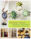 Sherri Haab Jewelry Inspirations - Book