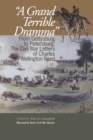 A Grand Terrible Drama : From Gettysburg to Petersburg: The Civil War Letters of Charles Wellington Reed - Book