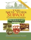 The New York Subway : Its Construction and Equipment - Book