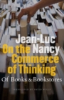 On the Commerce of Thinking : Of Books and Bookstores - Book