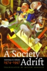 A Society Adrift : Interviews and Debates, 1974-1997 - Book