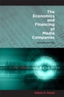 The Economics and Financing of Media Companies : Second Edition - Book