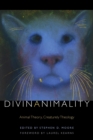 Divinanimality : Animal Theory, Creaturely Theology - Book