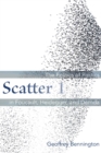 Scatter 1 : The Politics of Politics in Foucault, Heidegger, and Derrida - Book