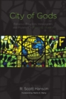 City of Gods : Religious Freedom, Immigration, and Pluralism in Flushing, Queens - eBook