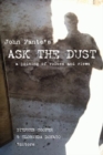 John Fante's Ask the Dust : A Joining of Voices and Views - Book