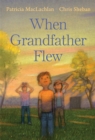 When Grandfather Flew - Book