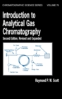Introduction to Analytical Gas Chromatography, Revised and Expanded - Book