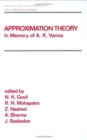 Approximation Theory : In Memory of A.K. Varma - Book