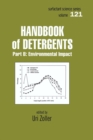 Handbook of Detergents, Part B : Environmental Impact - Book