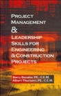 Project Management &Leadership Skills for Engineering & Construction Projects - Book