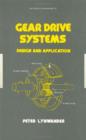 Gear Drive Systems : Design and Application - Book