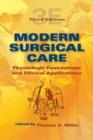Modern Surgical Care : Physiologic Foundations and Clinical Applications - Book