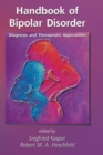 Handbook of Bipolar Disorder : Diagnosis and Therapeutic Approaches - Book