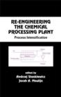 Re-Engineering the Chemical Processing Plant : Process Intensification - Book