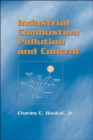 Industrial Combustion Pollution and Control - Book