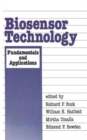 Biosensor Technology : Fundamentals and Applications - Book