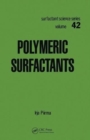 Polymeric Surfactants - Book