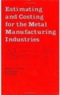 Estimating and Costing for the Metal Manufacturing Industries - Book