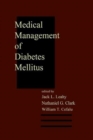 Medical Management of Diabetes Mellitus - Book