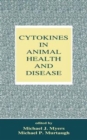 Cytokines in Animal Health and Disease - Book