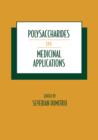 Polysaccharides in Medicinal Applications - Book