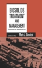 Biosolids Treatment and Management : Processes for Beneficial Use - Book
