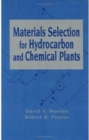 Materials Selection for Hydrocarbon and Chemical Plants - Book
