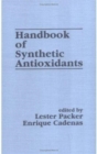 Handbook of Synthetic Antioxidants - Book