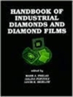 Handbook of Industrial Diamonds and Diamond Films - Book