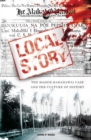 Local Story : The Massie-Kahahawai Case and the Culture of History - Book