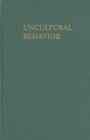 Uncultural Behavior : An Anthropological Investigation of Suicide in the Southern Philippines - Book