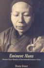 Eminent Nuns : Women Chan Masters of Seventeenth-century China - Book