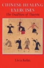 Chinese Healing Exercises : The Tradition of Daoyin - Book