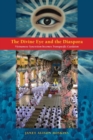 The Divine Eye and the Diaspora : Vietnamese Syncretism becomes Transpacific Caodaism - Book