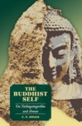 The Buddhist Self : On Tathagatagarbha and Atman - Book