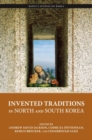 Invented Traditions in North and South Korea - Book