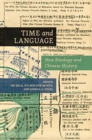 Time and Language : New Sinology and Chinese History - Book