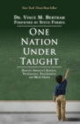 One Nation Under Taught : Solving America's Science, Technology, Engineering & Math Crisis - eBook