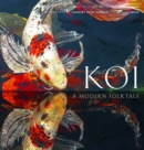 Koi : A Modern Folk Tale - Book