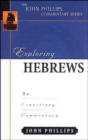 Exploring Hebrews - An Expository Commentary - Book