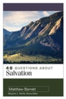 40 Questions About Salvation - Book