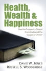 Health, Wealth & Happiness - eBook