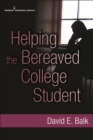 Helping the Bereaved College Student - Book
