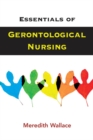 Essentials of Gerontological Nursing - Book