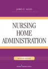 Nursing Home Administration - eBook