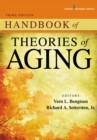 Handbook of Theories of Aging - Book