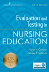 Evaluation and Testing in Nursing Education, Sixth Edition - Book